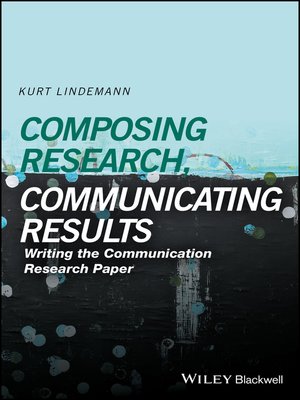 cover image of Composing Research, Communicating Results